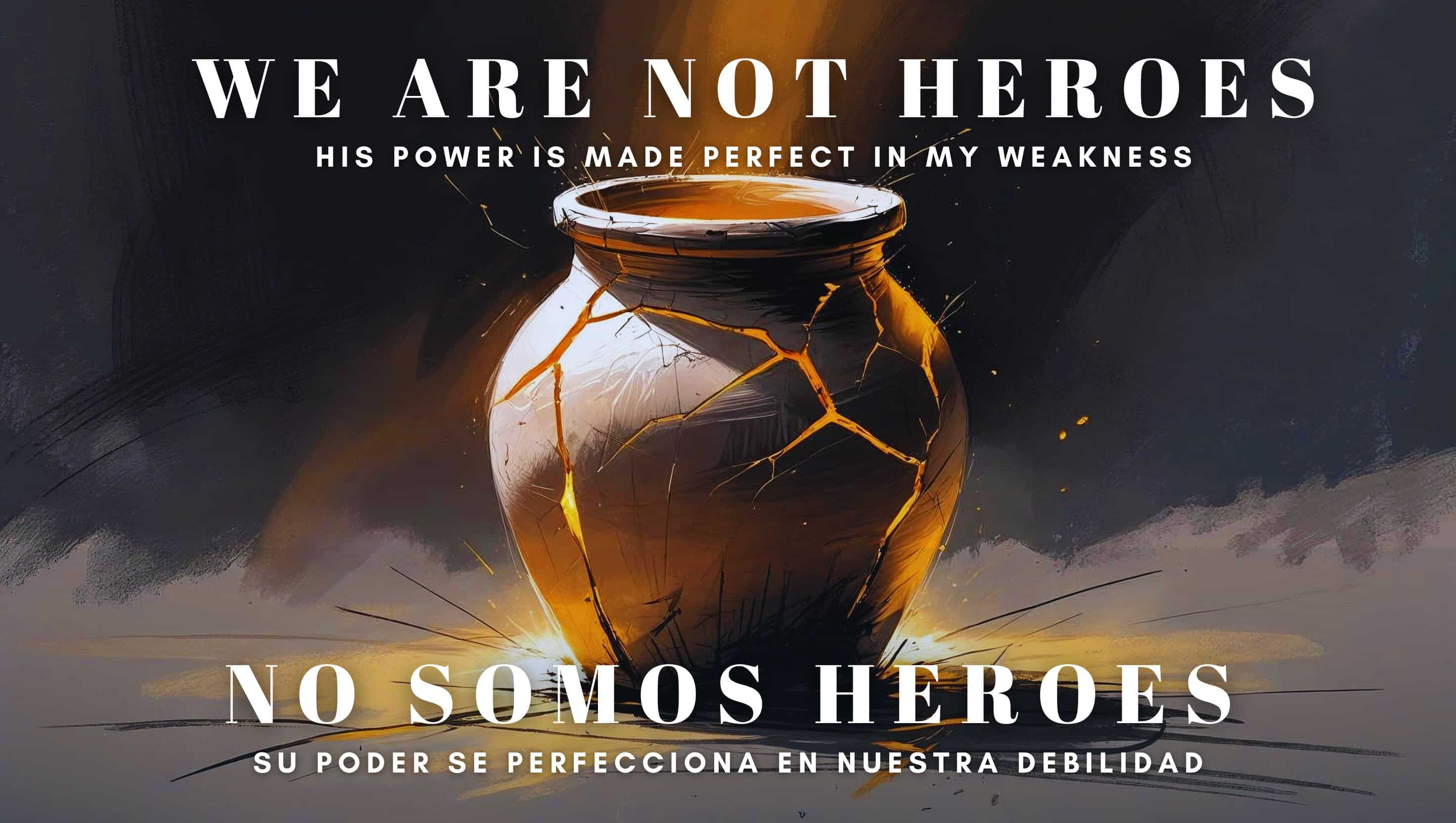 NO SOMOS HEROES