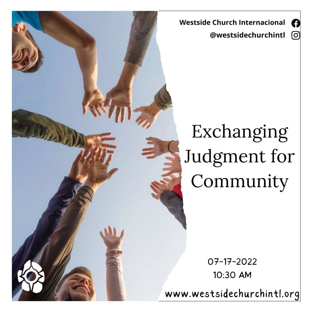 Exchanging Judgement for Community