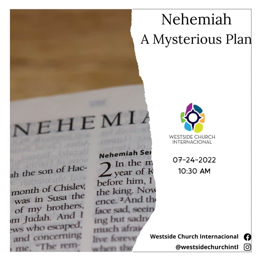 Nehemiah – A Mysterious Plan