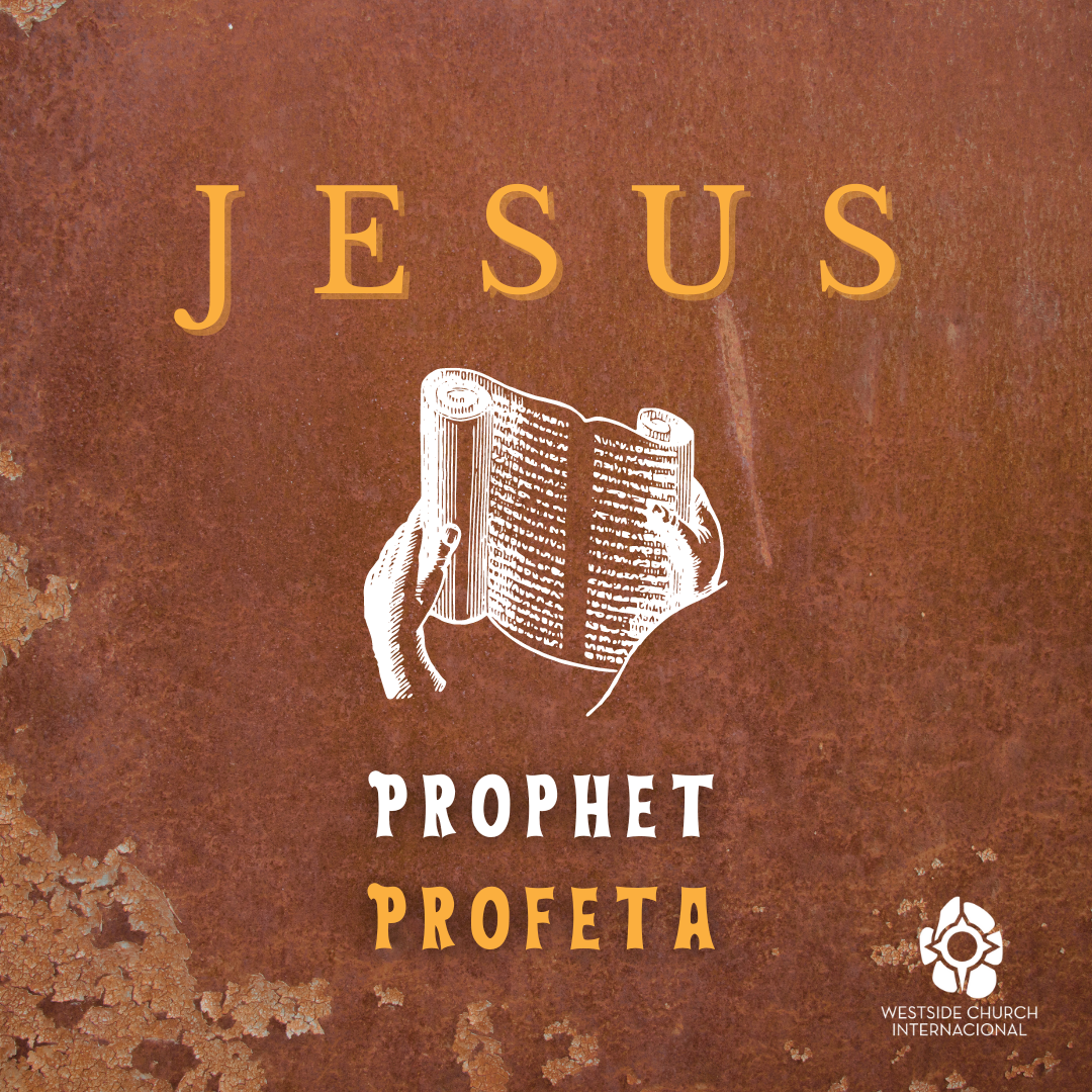 Jesus – Prophet (Part 1)