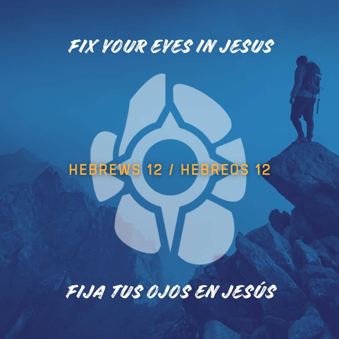 Fix Your Eyes In Jesus